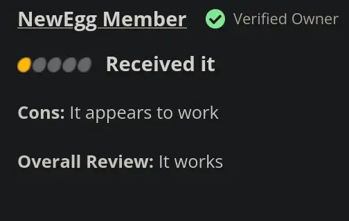 One out of five stars review | Review title: "Received it" | "Cons: It appears to work" | "Overall Review: It works"