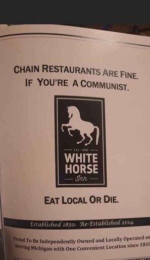 Menu from a local restaurant : Chain restaurants are Fine if you are a communist, Eat local or die